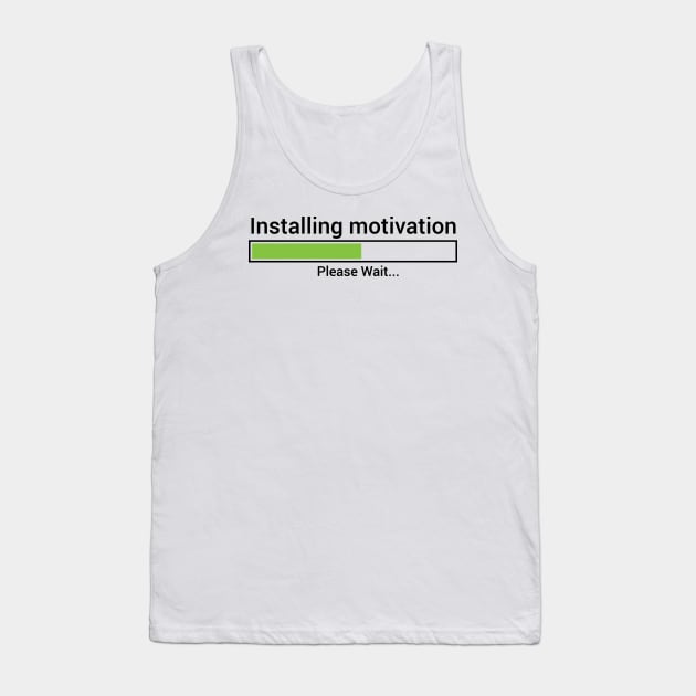 Inspiration Motivation Gym For Men Women Tank Top by macshoptee